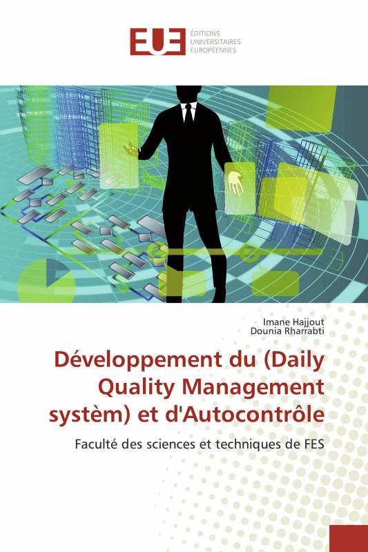 Développement du (Daily Quality Management systèm) et d'Autocontrôle