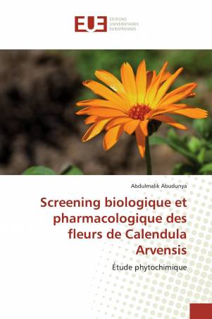Screening biologique et pharmacologique des fleurs de Calendula Arvensis