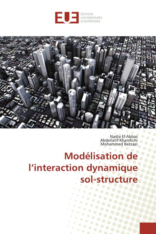 Modélisation de l’interaction dynamique sol-structure