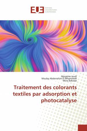 Traitement des colorants textiles par adsorption et photocatalyse