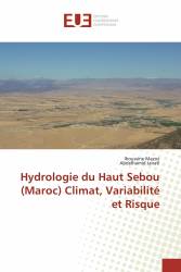 Hydrologie du Haut Sebou (Maroc) Climat, Variabilité et Risque