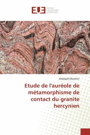 Etude de l'auréole de métamorphisme de contact du granite hercynien