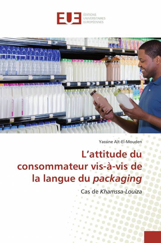 L’attitude du consommateur vis-à-vis de la langue du packaging
