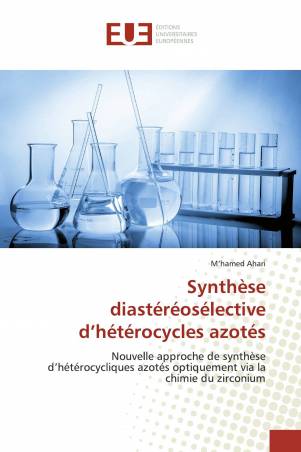 Synthèse diastéréosélective d’hétérocycles azotés