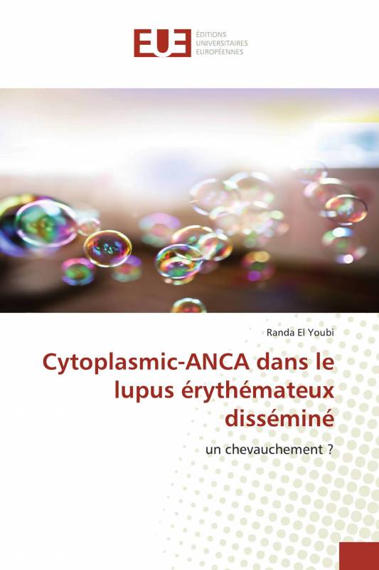 Cytoplasmic-ANCA dans le lupus érythémateux disséminé