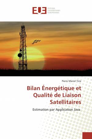 Bilan Énergétique et Qualité de Liaison Satellitaires