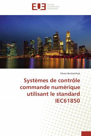 Systèmes de contrôle commande numérique utilisant le standard IEC61850