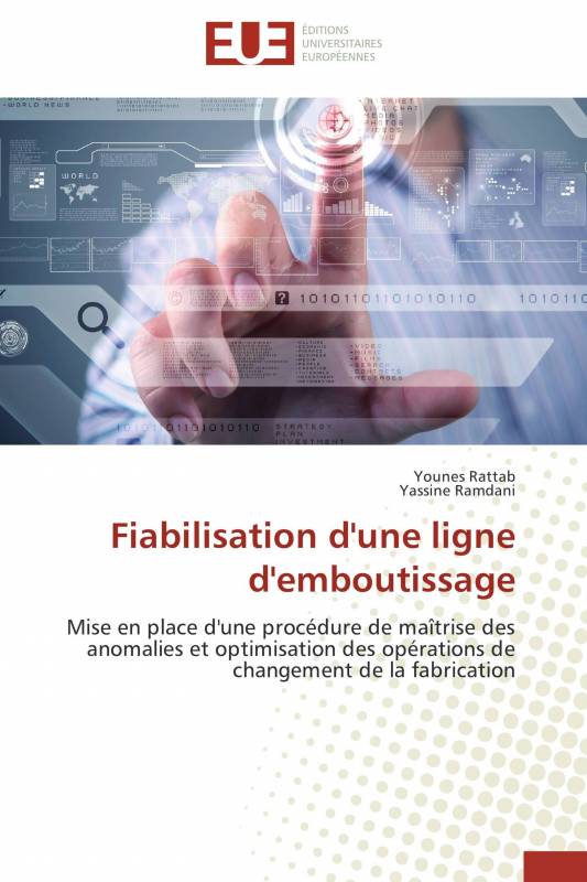 Fiabilisation d'une ligne d'emboutissage