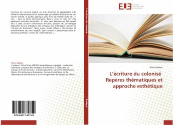 L’écriture du colonisé Repères thématiques et approche esthétique