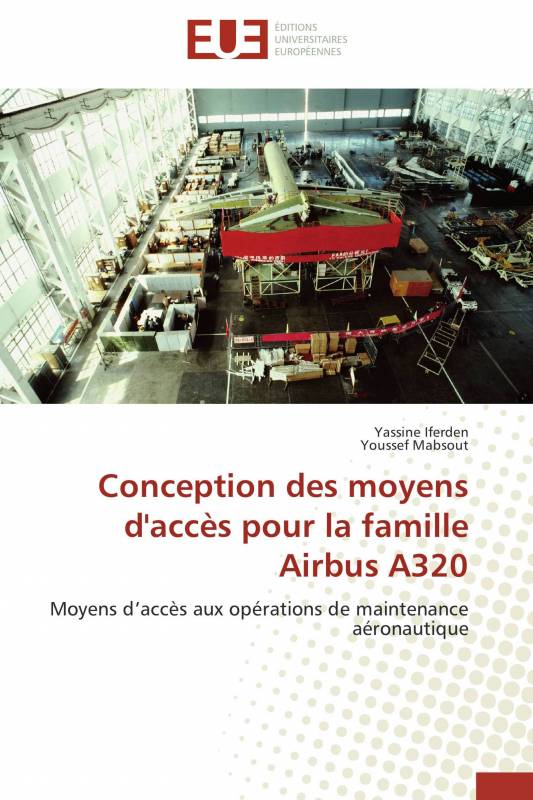 Conception des moyens d'accès pour la famille Airbus A320