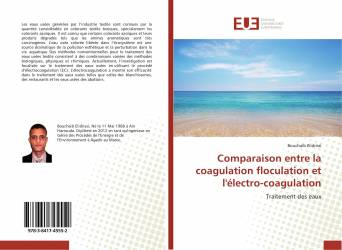 Comparaison entre la coagulation floculation et l'électro-coagulation