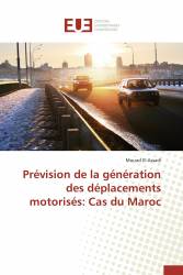 Prévision de la génération des déplacements motorisés: Cas du Maroc