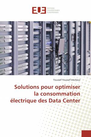 Solutions pour optimiser la consommation électrique des Data Center