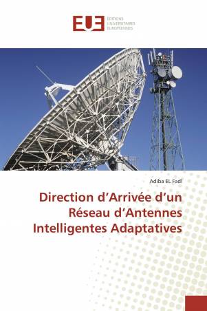 Direction d’Arrivée d’un Réseau d’Antennes Intelligentes Adaptatives
