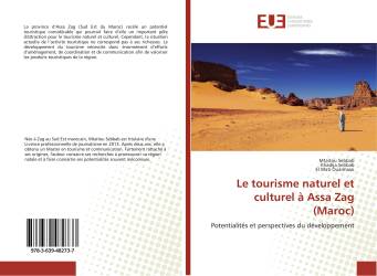 Le tourisme naturel et culturel à Assa Zag (Maroc)