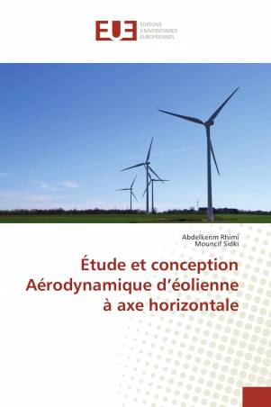 Étude et conception Aérodynamique d’éolienne à axe horizontale