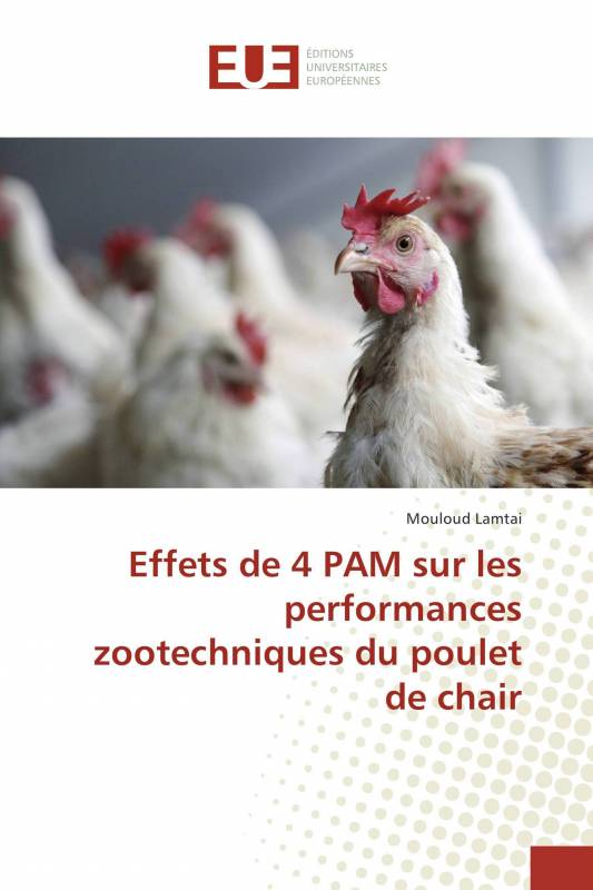 Effets de 4 PAM sur les performances zootechniques du poulet de chair