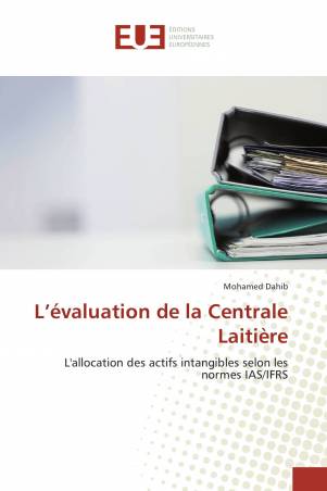 L’évaluation de la Centrale Laitière