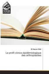 Le profil clinico-épidémiologique des arthroplasties