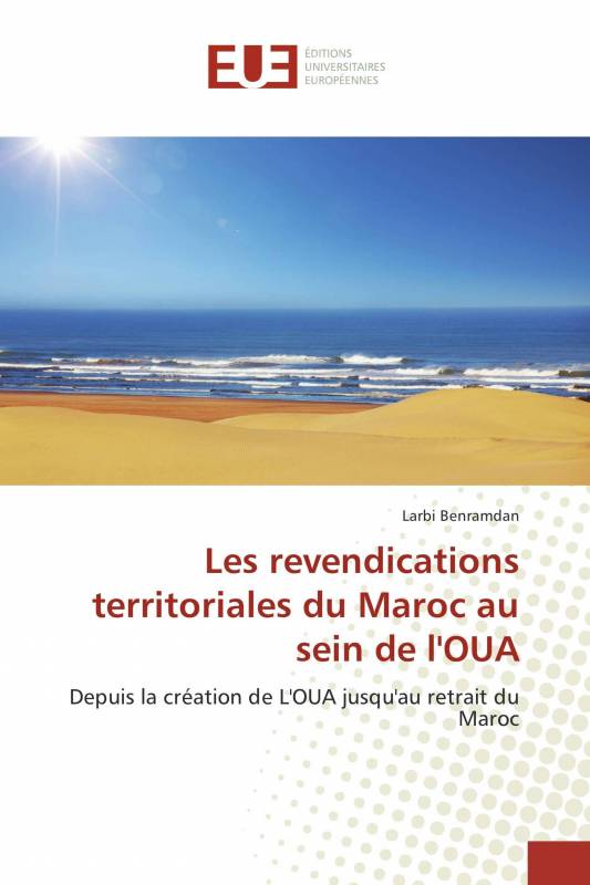 Les revendications territoriales du Maroc au sein de l'OUA