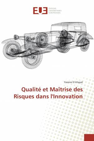 Qualité et Maîtrise des Risques dans l'Innovation