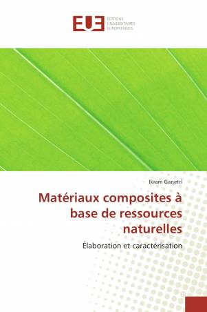 Matériaux composites à base de ressources naturelles