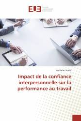 Impact de la confiance interpersonnelle sur la performance au travail