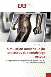 Simulation numérique du processus de remodelage osseux