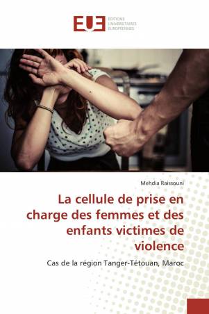 La cellule de prise en charge des femmes et des enfants victimes de violence