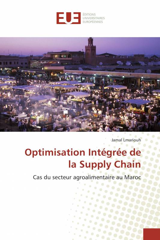Optimisation Intégrée de la Supply Chain