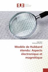 Modèle de Hubbard étendu: Aspects électronique et magnétique