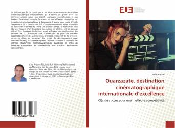 Ouarzazate, destination cinématographique internationale d’excellence