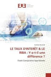 LE TAUX D'INTERÊT & LE RIBA : Y-a-t-il une différence ?