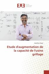 Etude d'augmentation de la capacité de l'usine grillage