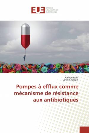Pompes à efflux comme mécanisme de résistance aux antibiotiques