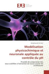 Modélisation physicochimique et neuronale appliquée au contrôle du pH