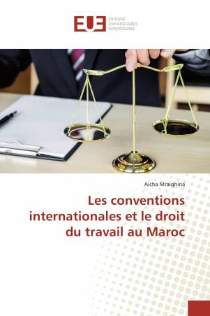 Les conventions internationales et le droit du travail au Maroc