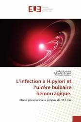 L’infection à H.pylori et l’ulcère bulbaire hémorragique.