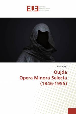 Oujda Opera Minora Selecta (1846-1955)