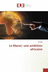 Le Maroc: une ambition africaine
