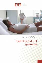 Hyperthyroidie et grossesse