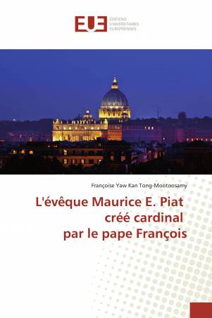 L'évêque Maurice E. Piat créé cardinal par le pape François