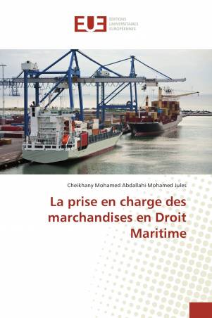 La prise en charge des marchandises en Droit Maritime