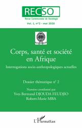 Corps, santé et société en Afrique
