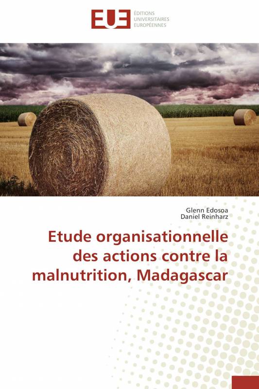 Etude organisationnelle des actions contre la malnutrition, Madagascar