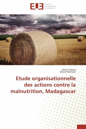 Etude organisationnelle des actions contre la malnutrition, Madagascar