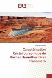 Caractérisation Cristallographique de Roches Uranothorifères Tranomaro