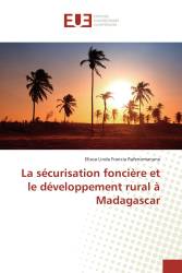 La sécurisation foncière et le développement rural à Madagascar