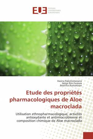 Etude des propriétés pharmacologiques de Aloe macroclada