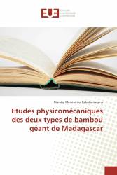 Etudes physicomécaniques des deux types de bambou géant de Madagascar